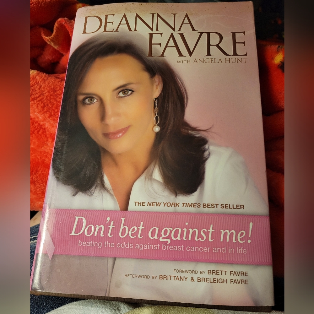 Deanna Favre Book - Don't Bet Against Me